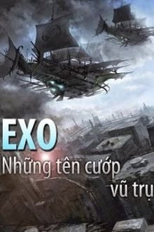 EXO! Những Tên Cướp Vũ Trụ