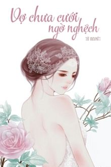 Vợ Chưa Cưới Ngờ Nghệch