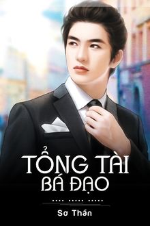 Tổng Tài Bá Đạo