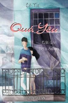 Quá Yêu - Lê Tư