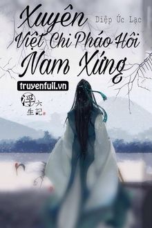 Xuyên Thành Pháo Hôi Nam Xứng