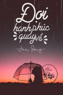 Đợi Hạnh Phúc Quay Về