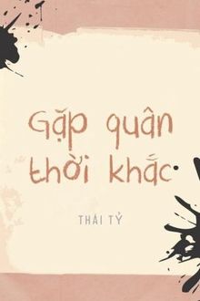 Gặp Quân Thời Khắc