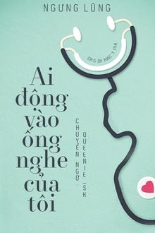 Ai Động Vào Ống Nghe Của Tôi