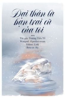 Đại Thần Là Bạn Trai Cũ Của Tôi