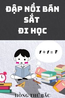 Đập Nồi Bán Sắt Đi Học