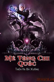 Mê Tông Chi Quốc