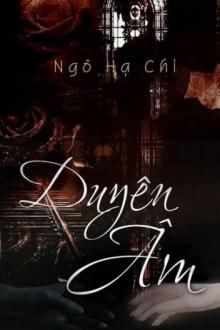 Duyên Âm - Nghiệt Duyên Tiền Kiếp