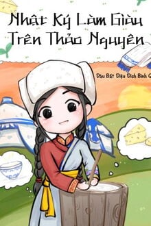 Nhật Ký Làm Giàu Trên Thảo Nguyên