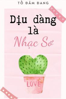 Dịu Dàng Là Nhạc Sơ