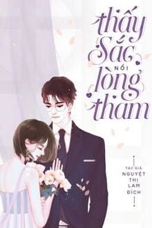 Thấy Sắc Nổi Lòng Tham