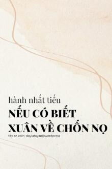 Nếu Có Biết Xuân Về Chốn Nọ