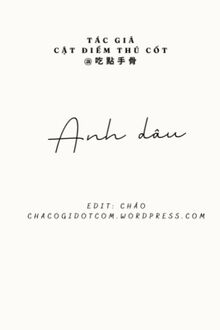 Anh Dâu – Cật Điểm Thủ Cốt