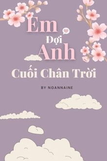 Em Đợi Anh Cuối Chân Trời