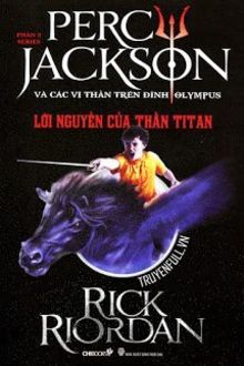 Percy Jackson Tập 3: Lời Nguyền Của Thần Titan